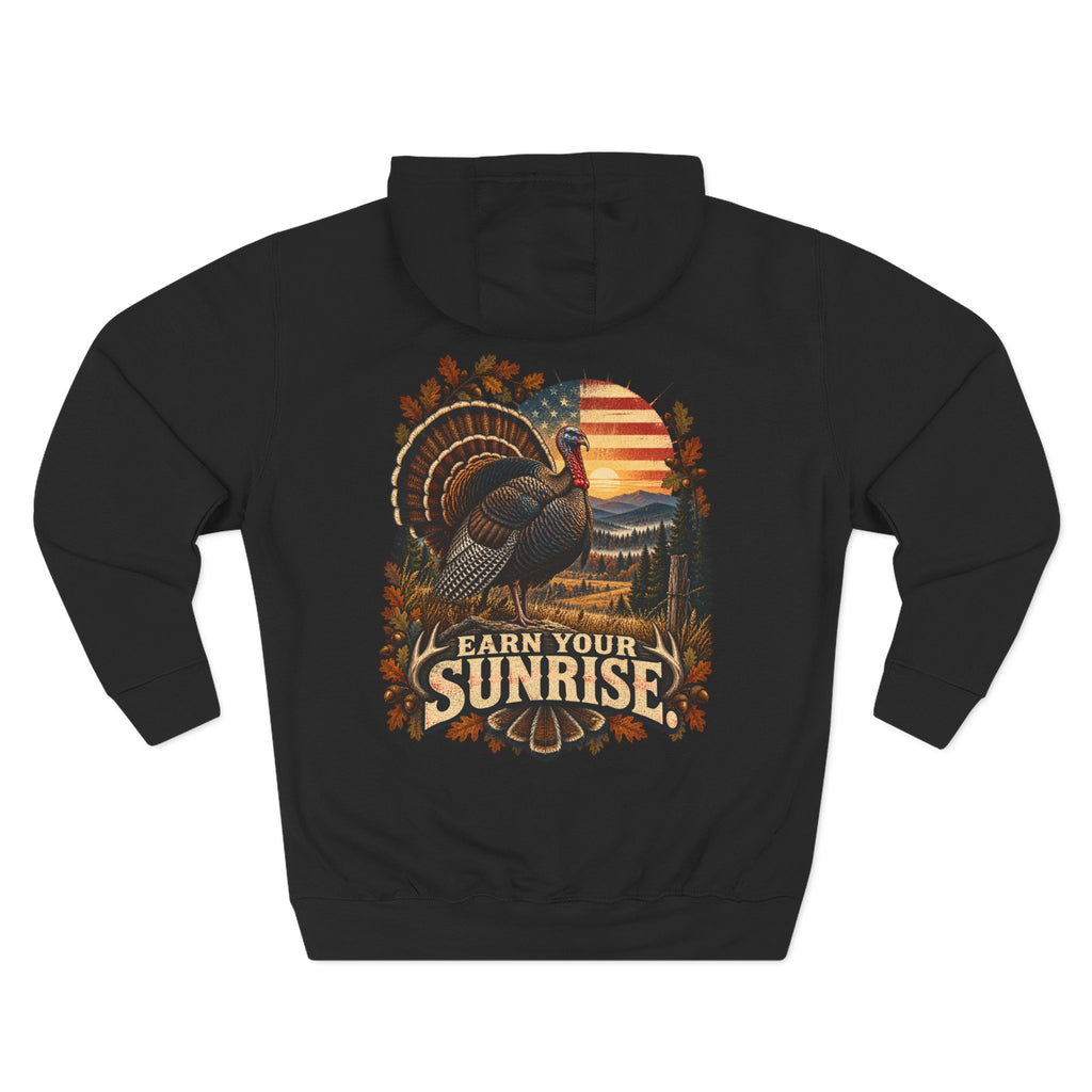 Earn Your Sunrise Hoodie — Vintage Turkey Hunting Hooded Sweatshirt
